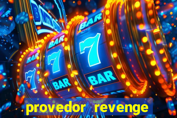 provedor revenge slots demo